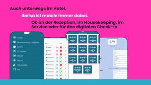 Vier Smartphone-Ansichten von ibelsa: mobiles Menü, Housekeeping-Liste mit Zimmerstatus, F&B-Übersicht der belegten Zimmer und ein digitales Meldeformular für den Check-in.
